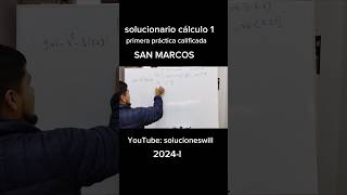 solucionario de la primera práctica calificada de cálculo 1 UNMSM pregunta 3 [upl. by Atok]