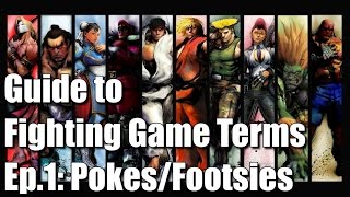 Ep1 PokesFootsies  Guide to Fighting Game Terms [upl. by Nea890]