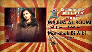 Majida El Roumi  مطرحك بقلبي 1986 [upl. by Kooima]