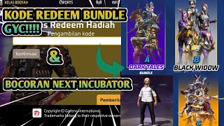 SEGERA KLAIM KODE REDEEM BUNDLE GYC DAN BOCORAN NEXT INCUBATOR BULAN AGUSTUS ❗❗😱😱 [upl. by Oflunra]