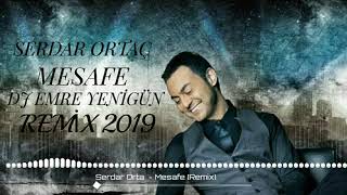 Dj Emre Yenigün ftSerdar Ortaç  Mesafe Remix 2019 [upl. by Gretta872]