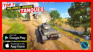 🔴 Top 7 Mejores Juegos De TANQUES DE GUERRA Para Android amp iOS 2023✅ [upl. by Nwahsat]