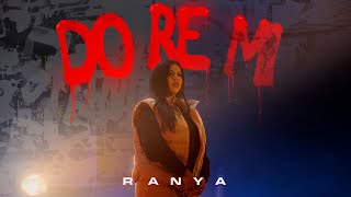 Ranya  Do Re Mi Oficial Video [upl. by Eyahs]