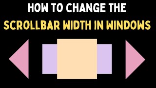 How to Change the Scrollbar Width in Windows 11 [upl. by Hcir]