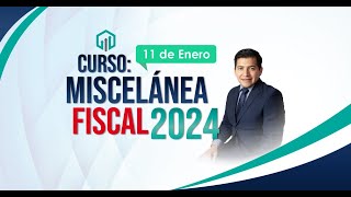 Miscelania Fiscal 2024 [upl. by Polad]