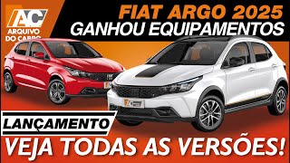 LANÇAMENTO FIAT ARGO 2025 – ECONÔMICO E ESPAÇOSO VEJA TABELA COM TODAS AS VERSÕES E PREÇOS [upl. by Anitsej]