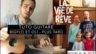 Bigflo et Oli  Plus tard  Tuto Guitare [upl. by Wesa]