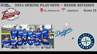 20240514 Minor Dodgers vs Mariners Playoffs Game 3 [upl. by Doherty564]