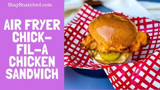 Air Fryer Chick Fil A Chicken Sandwich [upl. by Rutledge]