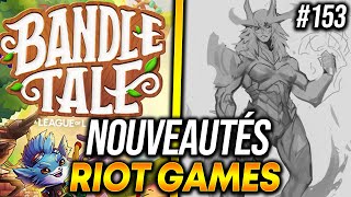 LE NOUVEAU JEU RIOT SORT BIENTÔT   Nakanews 153 [upl. by Uase]