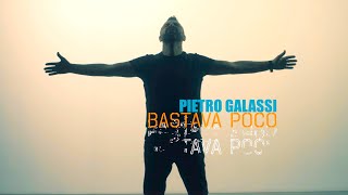 💙 Pietro Galassi  Bastava poco Official video  wwwnovalisit [upl. by Naiva699]