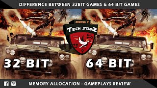 Difference Between 32 bit games and 64 bit games  Memory Allocation  Gameplay Reviews [upl. by Lole]