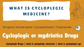 Cycloplegic Drugs  what is cycloplegic refraction  what is cycloplegia eye OptometryFans [upl. by Ahsilahk103]