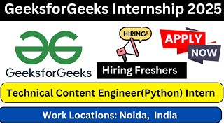 GeeksforGeeks Technical Content Engineer Python Intern [upl. by Lecrad]