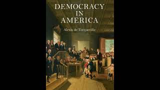 Alexis de Tocqueville Democracy in America Book 1 [upl. by Ardnait792]