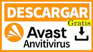 Cómo DESCARGAR e INSTALAR ANTIVIRUS AVAST 2024 GRATIS [upl. by Cychosz]