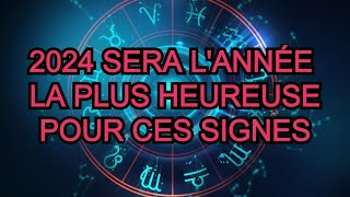 4 signes du zodiaque pour qui 2024 sera lune des années les plus heureuses [upl. by Ssidnak48]