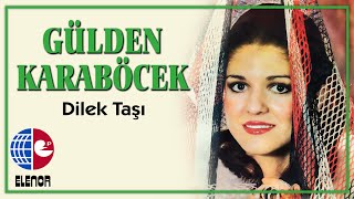 Gülden Karaböcek  Dilek Taşı 45lik Plak Kayıtları [upl. by Tenneb]