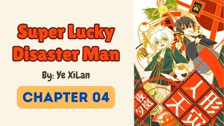 Danmei AudioBLYaoiFanfic Super Lucky Disaster Man  Chapter 4 [upl. by Nohsad210]