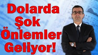 Dolarda Şok Önlemler Geliyor [upl. by Otsirave490]