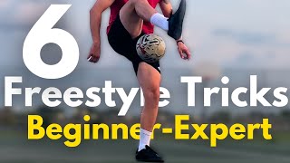 6 Freestyle FootballSoccer tricks Beginner to Expert 2024 [upl. by Giulietta]