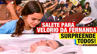 MULHERES APAIXONADAS  Salete PARA VELÓRIO DA FERNANDA e FAZ SURPRESA QUE CHOCA TODOS Resumo hoje [upl. by Sashenka]