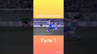 Golazos en pes 6 parte 1 [upl. by Reviere]