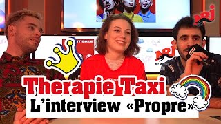 Therapie TAXI l’interview «Propre» NRJ [upl. by Dnartreb]