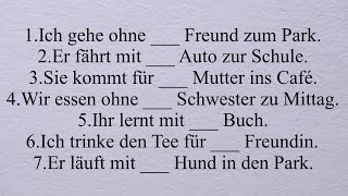 meinem seinen ihre unserem eure ihr dem sein euren Dativ Akkusativ deutsch Präposition [upl. by Aneret]