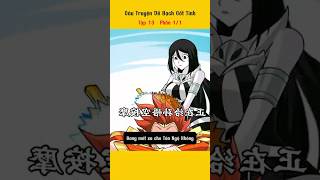 Câu Truyện Về Bạch Cốt Tinh  Tập 13 anime hoathinh haihuoc [upl. by Linnette]