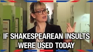 If Shakespearean Insults Were Used Today  Anglophenia Ep 13 [upl. by Icyak]