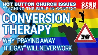 Conversion Therapy And Why Praying Away The Gay Will Never Work [upl. by Aciria]