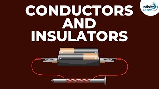 What are Conductors and Insulators  Dont Memorise [upl. by Gomar]