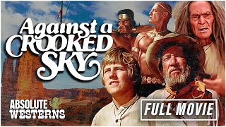 Classic Nostalgic Movie I Against A Crooked Sky 1976  Full Western [upl. by Nuhsed]