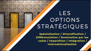 📌EOAE 2Bac SESGC 👉 Résumé des Options Stratégiques  présentation globale👌 [upl. by Olav904]