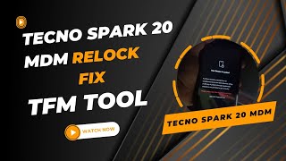 Tecno Spark 20 KJ5N MDM Relock Fix TFM।। Tecno infinix Mdm Relock fix Full video [upl. by Ysiad]