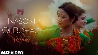 Nasoni Oi Bohagi REMIX  DJ Sujit  Achurjya Borpatra  Bihu Special  Superhit Assamese Song [upl. by Llehcram794]