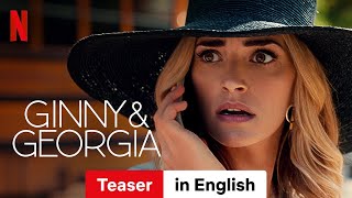 Ginny amp Georgia Season 2 Teaser  Trailer in English  Netflix [upl. by Beacham]