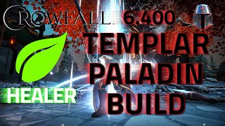 Crowfall Templar Paladin Healer Build 6400 [upl. by Teagan198]