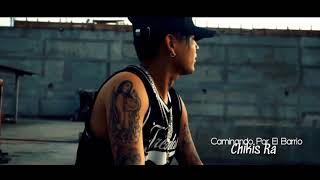 CHIKIS RA  POR EL BARRIO  VIDEO HD [upl. by Naletak]