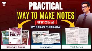 The Practical way to make Notes  UPSC Notes Making Strategy  Paras Chitkara  UPSC Blueprint [upl. by Yran]