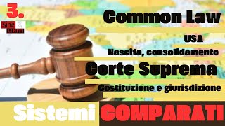 Sistemi giuridici comparati  Common Law in Usa  3 [upl. by Hervey]