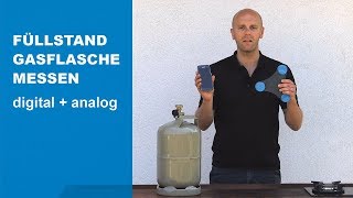 Füllstand der Gasflasche messen  digitale und analoge Anzeige [upl. by Ettennad]