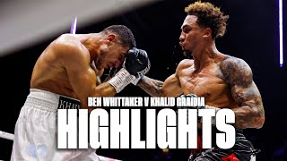 Ben Whittaker vs Khalid Graidia Official Fight Highlights  Showboating Masterclass 🕺 [upl. by Thaxter432]