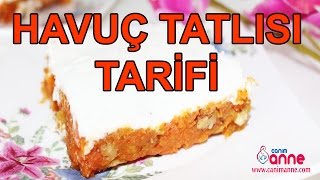 Havuç Tatlısı Tarifi  Tatlı Tarifleri  Canım Anne Canım Anne [upl. by Anidem]