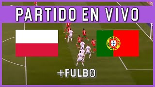 🔴 POLONIA vs PORTUGAL EN VIVO 🔥 CRISTIANO RONALDO vs LEWANDOWSKI 🏆 UEFA NATIONS LEAGUE 2024 [upl. by Ahsinev]