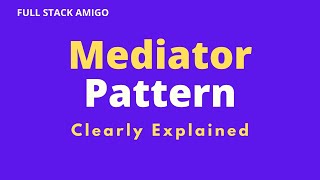 Medator Pattern Clearly Explained [upl. by Mosby262]