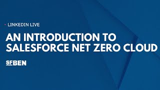 An Introduction to Salesforce Net Zero Cloud [upl. by Atirhs]