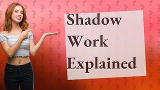 How does shadow work work [upl. by Hollenbeck]