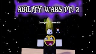 I play ability wars pt 2 [upl. by Hilda405]